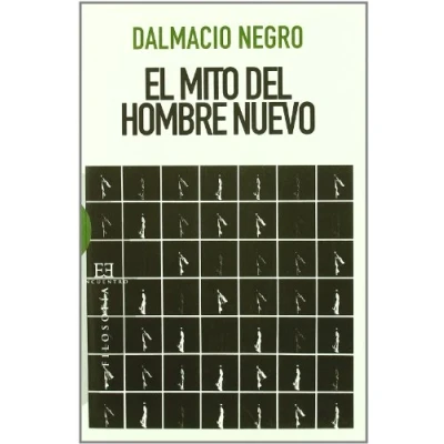 Imagen de El mito del hombre nuevo (Ensayo)