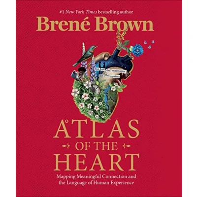 Imagen de Atlas of the Heart: Mapping Meaningful Connection and Language Human Experience