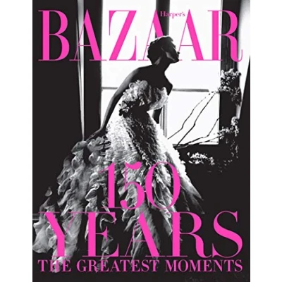 Imagen de Harper’s bazaar 150 years. The greatest moments