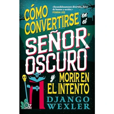 Imagen de Cómo Convertirse En El Señor Oscuro Y Morir Intento
