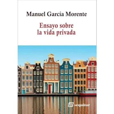 Imagen de Ensayo Sobre La Vida Privada Manuel García Morente (autor)