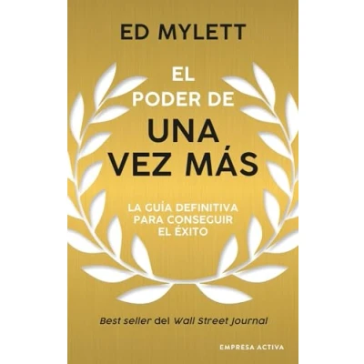 Imagen de el poder de una vez más: La guía definitiva para conseguir éxito (Gestión del conocimiento)