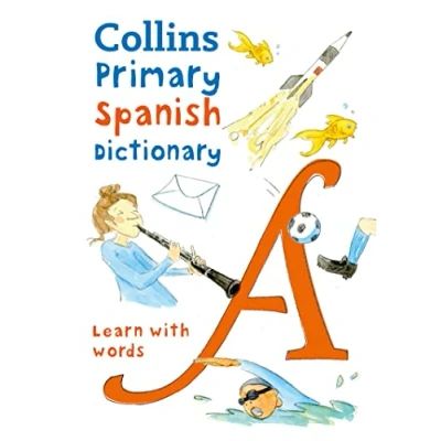 Imagen de Primary Spanish Dictionary: Illustrated dictionary for ages 7+ (Collins Dictionaries)