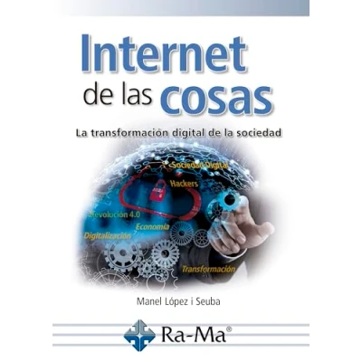 Imagen de Internet de las cosas. la transformación digital sociedad (INFORMATICA GENERAL)