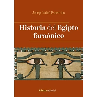 Imagen de Historia del Egipto faraónico (El Libro Universitario Manuales)