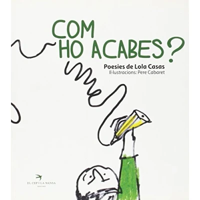 Imagen de Com Ho Acabes?: 27 (Escrivanies)