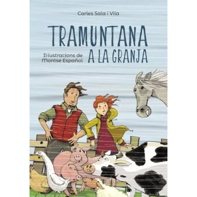 Imagen de Tramuntana a la granja (Llibres infantils i juvenils Pluja de llibres +6)