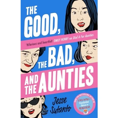 Imagen de The Good Bad And Aunties Jesse Q Sutanto (autor)