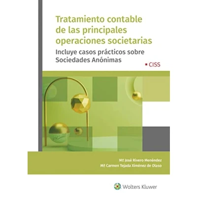 Imagen de Tratamiento contable De Las Principales operaciones societarias. Incluye Casos Prácticos Sobre Sociedades Anónimas (SIN COLECCION)