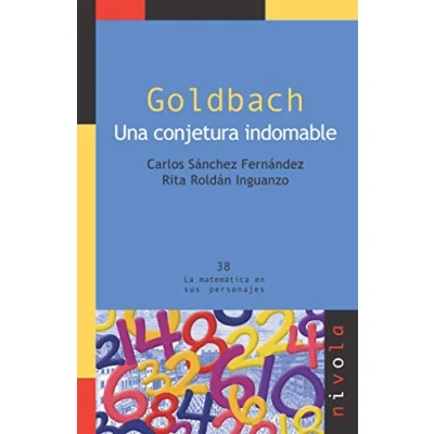 Imagen de GOLDBACH. Una conjetura indomable (La matemática en sus personajes) 9788492493449: 38