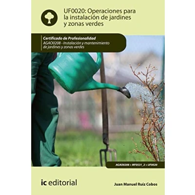 Imagen de Operaciones para la Instalación de jardines y zonas verdes. AGAO0208 mantenimiento verdes (JARDINERIA)