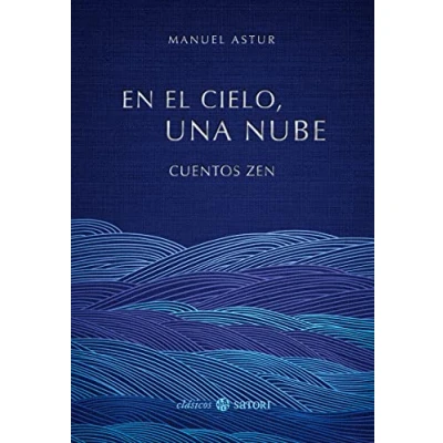 Imagen de EN EL CIELO, UNA NUBE: Cuentos zen (CLASICOS SATORI)