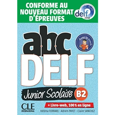 Imagen de Abc Delf Junior Scolaire Niveau B2 Livre + Dvd Conforme Au Nouve