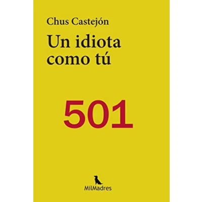 Imagen de Un idiota como tú: 1 (General)