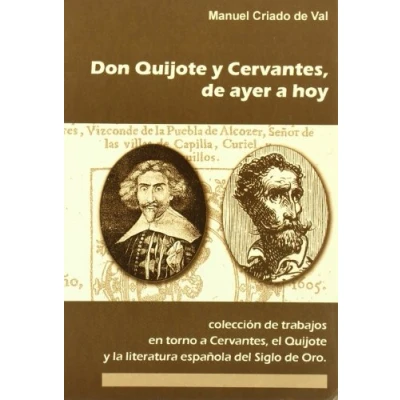 Imagen de Don Quijote y Cervantes, de Ayer a Hoy