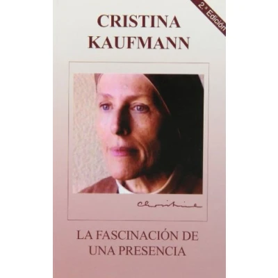 Imagen de La fascinación de una presencia: hacia experiencia sana Dios
