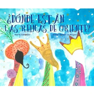 Imagen de ¿Dónde están las Reinas de Oriente?
