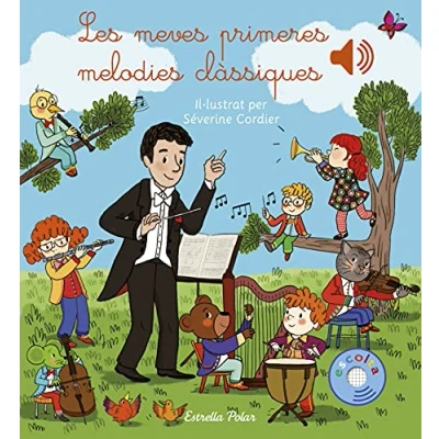 Imagen de Les meves primeres melodies clàssiques (Llibres de sons)
