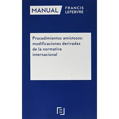 Imagen de Manual Procedimientos amistosos: modificaciones derivadas de la normativa internacional (SIN COLECCION)