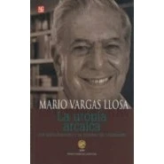 Imagen de La Utopia Arcaica: Jose Maria Arguedas Y Las Ficciones Del Indige Nism