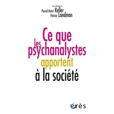 Imagen de Ce Que Les Psychanalystes Apportent À La Société (ebook)