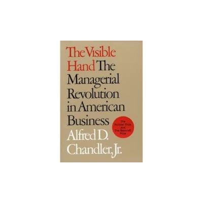 Imagen de The Visible Hand: Managerial Revolution In American Business
