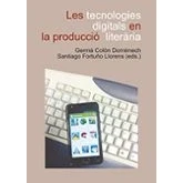 Imagen de Les tecnologies digitals en la producció literària