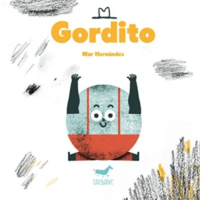 Imagen de Gordito (Álbum ilustrado)