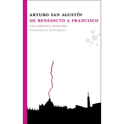 Imagen de De Benedicto A Francisco