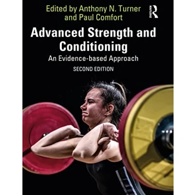 Imagen de Advanced Strength And Conditioning: An Evidence based Approach