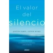 Imagen de El valor del silencio: Cómo encontrar la serenidad en un mundo lleno de ruido (Crecimiento personal)