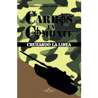 Imagen de Carros de Combate Nº 1: Cruzando la linea (SIN COLECCION)