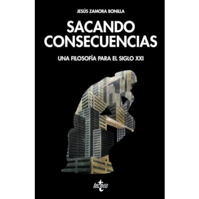 Imagen de Sacando consecuencias: Una Filosofía para el siglo XXI (Filosofía y Ensayo)