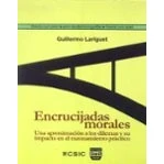 Imagen de Encrucijadas morales. Una aproximación a los dilemas y su impacto en el razonamiento práctico (Theoria cum praxi. Serie Studia/Monografías)