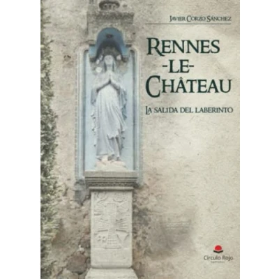 Imagen de Rennes le Chateau. La salida del laberinto