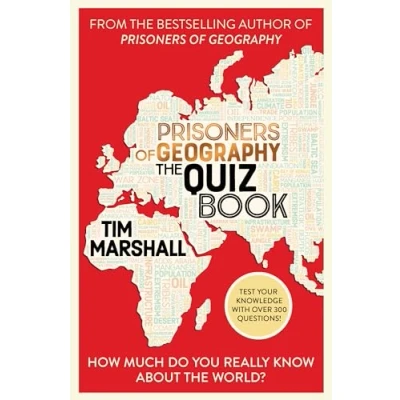 Imagen de Prisoners Of Geography The Quiz Book : How Much Do You Really Know Abo