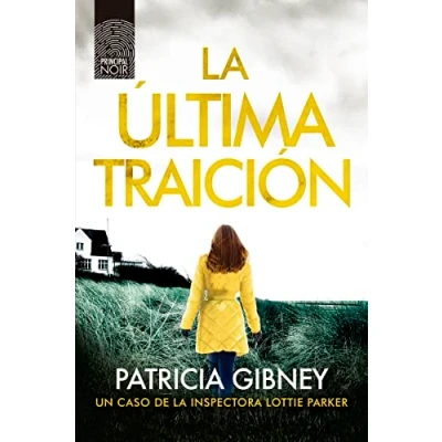 Imagen de La última traición (PRINCIPAL NOIR)
