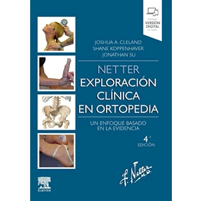 Imagen de Netter. Exploración clínica en ortopedia, 4.ª Edición: Un enfoque basado la evidencia