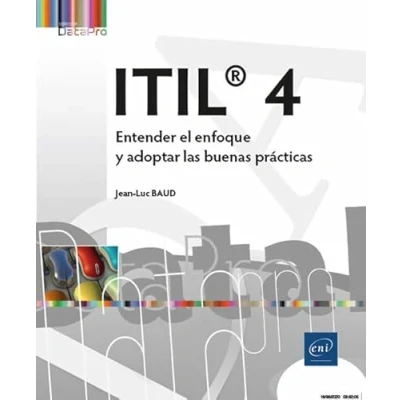 Imagen de ITIL® 4 Entender el enfoque y adoptar las buenas prácticas (Datapro)