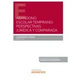 Imagen de Abandono Escolar Temprano: Perspectivas Juridicas Y Comparada (incluye