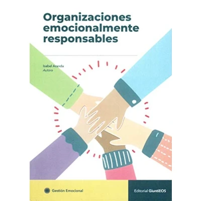 Imagen de Organizaciones Emocionalmente responsables: 16 (Gestión Emocional)