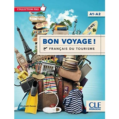 Imagen de Bon Voyage ! Français Du Tourisme. Nivel A1 a2 (libro + Dvd) Varios Autores (autor)