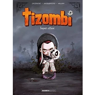 Imagen de Tizombi. Vol. 1. Toujours Affamé