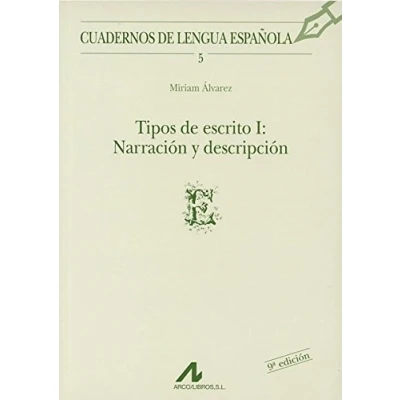 Imagen de Tipos de escrito I: narración y descripción (E): 5 (Cuadernos lengua española)