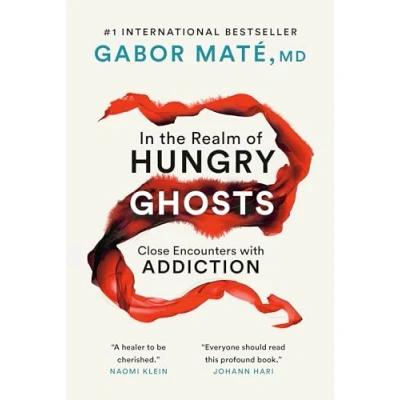 Imagen de In the Realm of Hungry Ghosts: Close Encounters with Addiction
