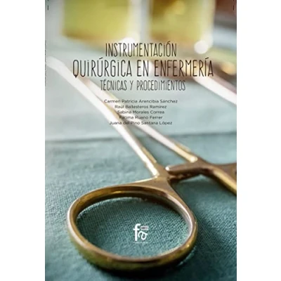 Imagen de Instrumentación quirúrgica en enfermería: TÉCNICAS Y PROCEDIMIENTOS (ENFERMERIA)