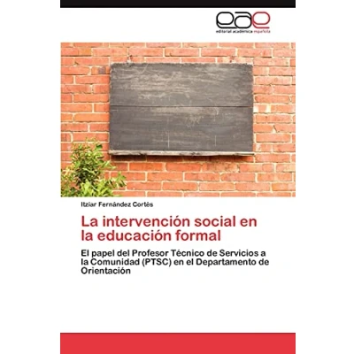 Imagen de la intervención social en educación formal: el papel del Profesor Técnico de Servicios a Comunidad (PTSC) Departamento Orientación