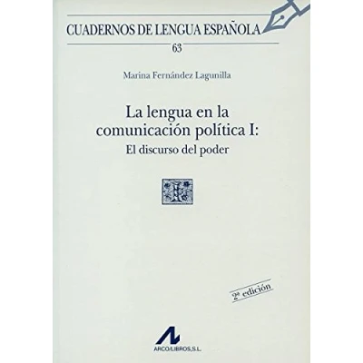 Imagen de la lengua en comunicación política, el discurso del poder (I cuadradro): 63 (Cuadernos de lengua)