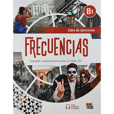 Imagen de Frecuencias. B1. Libro De Ejercicios + Extensión Digital: Includes free coded access to the ELETeca and eBook (18months)