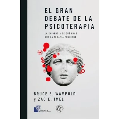 Imagen de El gran debate de la psicoterapia: evidencia qué hace que terapia funcione (SIN COLECCION)